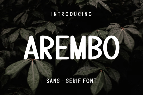 Arembo Font: Unique Sans Serif for Digital Marketing