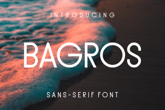 Bagros Font: A Modern Sans Serif for Digital Layouts