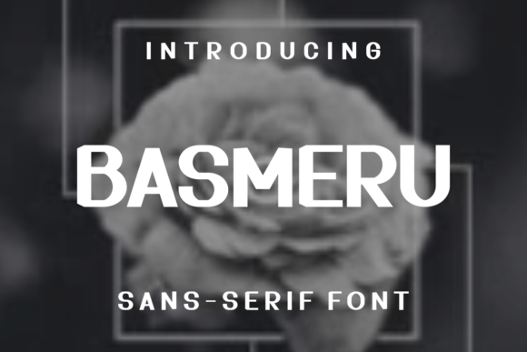 Basmeru Font: A Unique Sans Serif for Handmade Designs