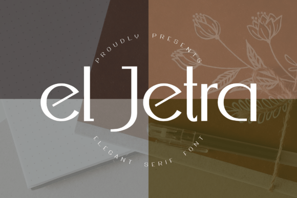 El Jetra Font for Elegant Handmade Labels and Branding