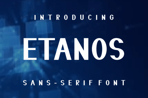 Etanos Font: A Modern Sans Serif for Brand Identity