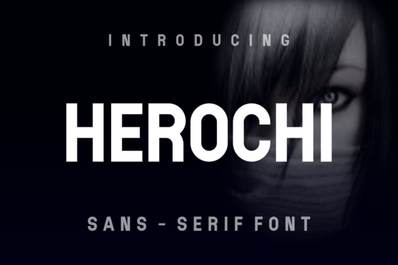 Herochi Font: Unique Sans Serif for Crafters